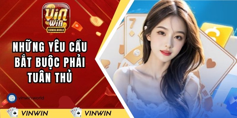 Yêu cầu cần bắt buộc tuân thủ tại cổng game