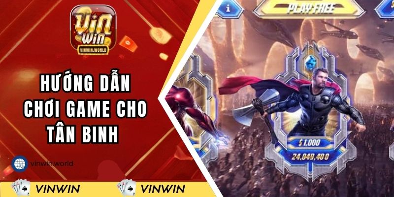 Hướng dẫn chơi game cho tân binh chưa biết