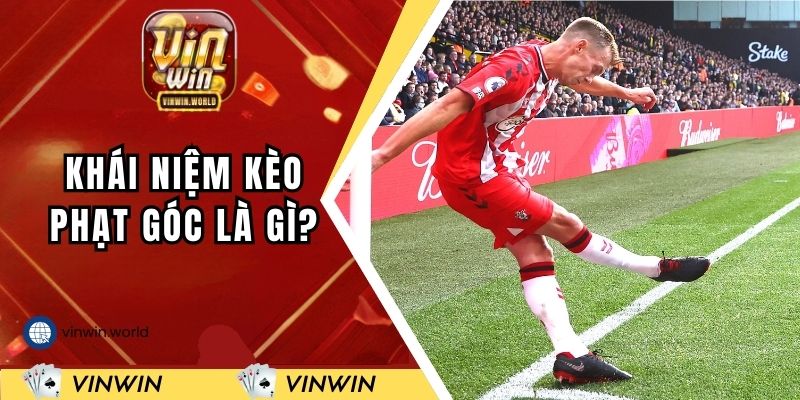 Khái niệm kèo phạt góc là gì?