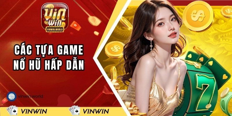 Tổng hợp những trò quay hũ thắng đậm