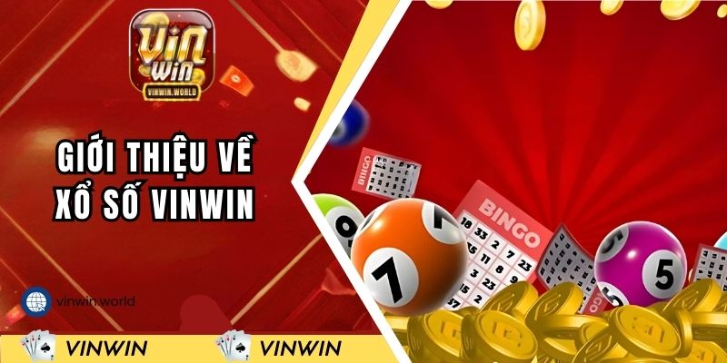 Giới thiệu về xổ số VINWIN