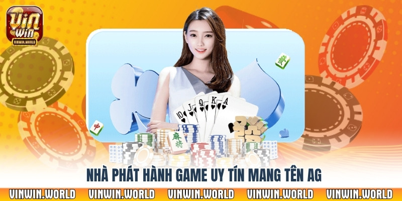 Nhà phát hành game uy tín mang tên AG