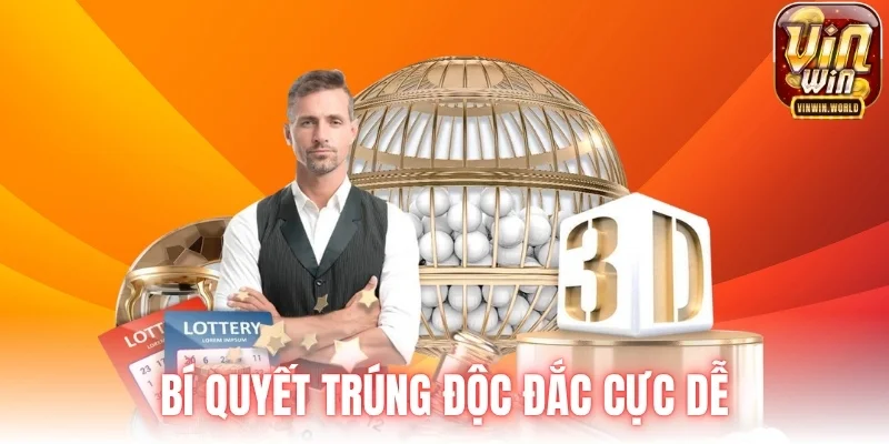 Bí quyết trúng độc đắc cực dễ