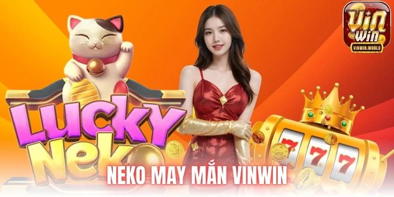 Neko may mắn Vinwin