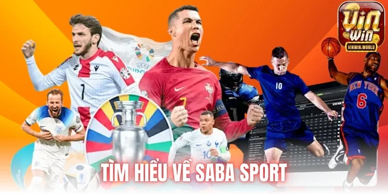 Tìm hiểu về Saba Sport